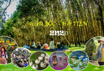 TOUR CHÂU ĐỐC - HÀ TIÊN 2N2Đ
