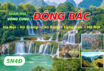 Tour Hà Giang - Cao Bằng - Lạng Sơn 5N4Đ