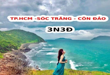 TP.HCM - SÓC TRĂNG - CÔN ĐẢO 3N3Đ