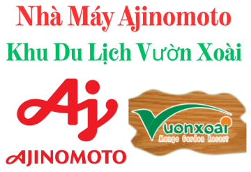 Nhà Máy Ajinomoto - KDL Vườn Xoài 