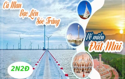 Du lịch Miền Tây - Cà Mau - Sóc Trăng - Bạc Liêu 