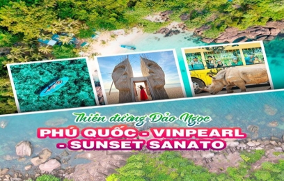 DU LỊCH PHÚ QUỐC NGẮM HÒANG HÔN SUNSET SANATO 3 NGÀY 2 ĐÊM 