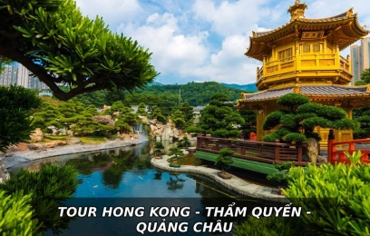 TOUR HONG KONG - THẨM QUYẾN - QUẢNG CHÂU 